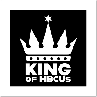 King Of HBCUs White Logo Tee Posters and Art